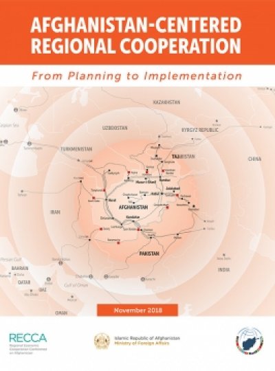 AFGHANISTAN-CENTERED REGIONAL COOPERATION - From Planning to Implementatoin